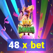 48 x bet